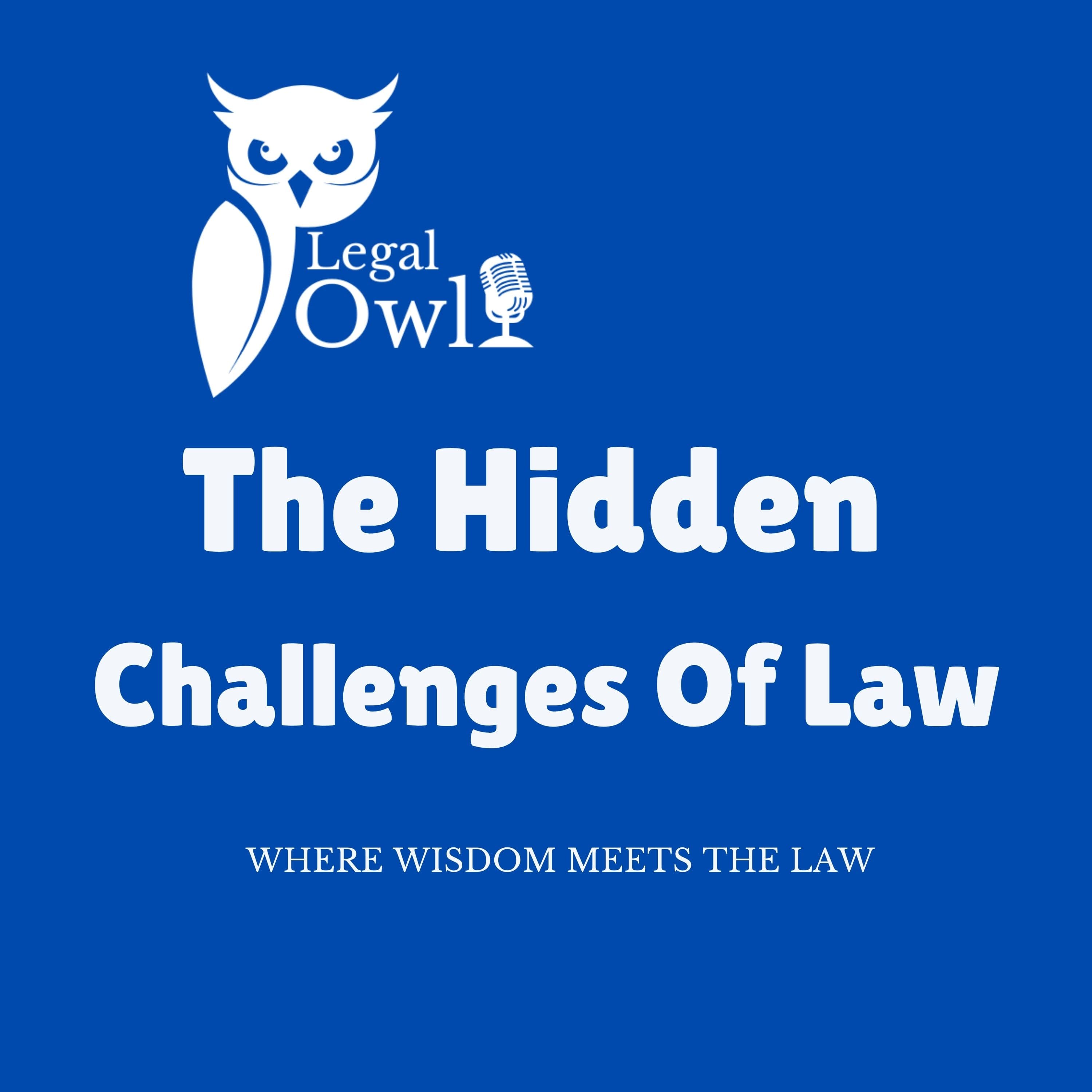 Unveiling the Hidden Challenges of Law: A Serious Discourse